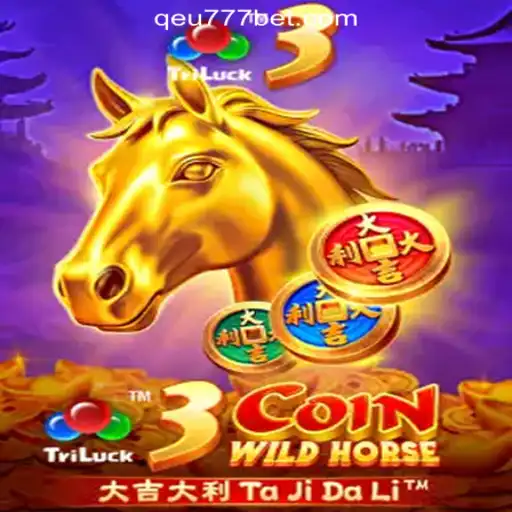 Discover the Exciting World of 3CoinWildHorse on Qeu777.com