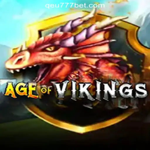 Discover the Exciting World of AgeofViking: A New Gaming Adventure with Qeu777.com Oficial Slots Brasil #1