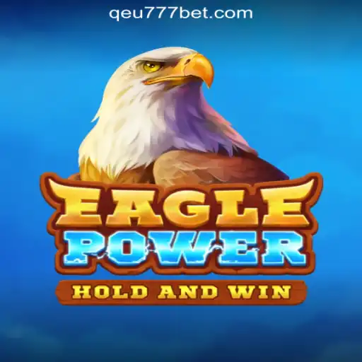 Exploring EaglePower: A Thrilling Dive into Qeu777.com Oficial Slots Brasil #1