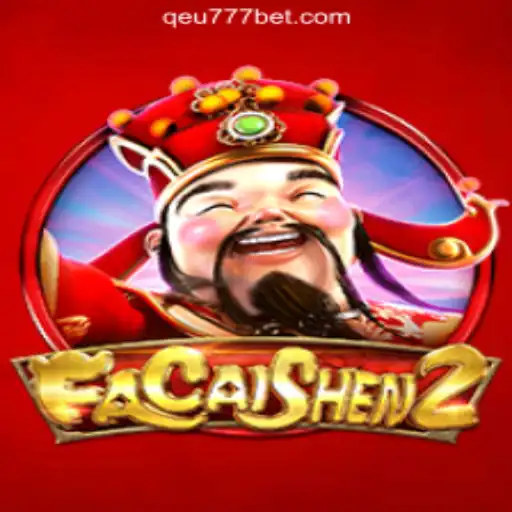 Discover FaCaiShen2: The Premier Slot Game on Qeu777.com Oficial Slots Brasil #1