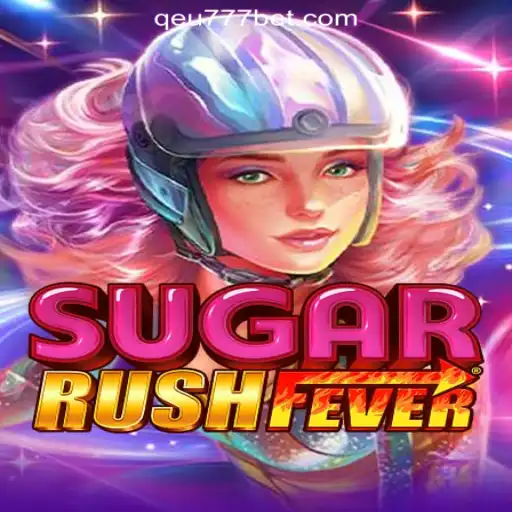 Exploring the Excitement of SugarRushFever on Qeu777.com Oficial Slots Brasil #1